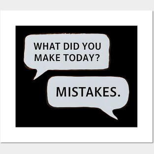 Mistakes | Funny T Shirt Design Posters and Art